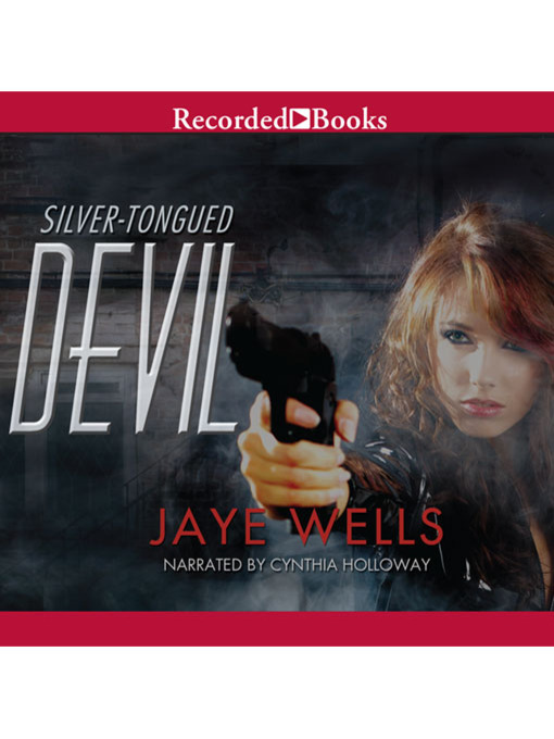 Title details for Silver-Tongued Devil by Jaye Wells - Wait list